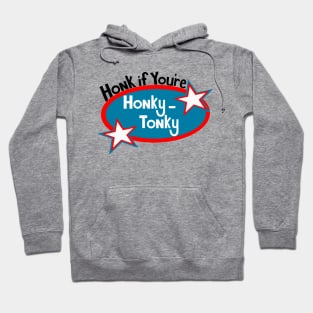 Honky Tonky Hoodie